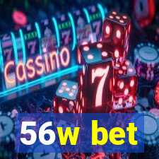 56w bet